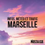 Podcast INFOS, METEO et TRAFIC de Nostalgie Marseille