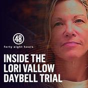 Podcast Inside the Lori Vallow Daybell Trial from 48 Hours