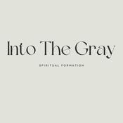 Podcast Into The Gray