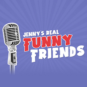 Podcast Jenny's Real Funny Friends