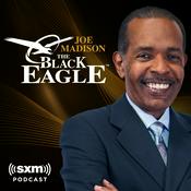 Podcast Joe Madison the Black Eagle