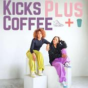 Podcast Kicks Plus Coffee