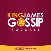 Podcast King James Gossip, a Cleveland Cavaliers Podcast