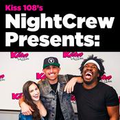 Podcast Kiss 108's NightCrew Presents: