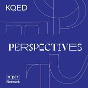 Podcast KQED's Perspectives