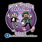 Podcast La Controversia con el Choro