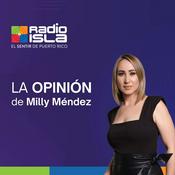 Podcast La opinión de Milly Méndez