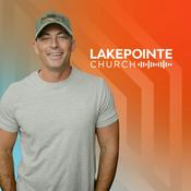 Podcast Lakepointe Church with Josh Howerton