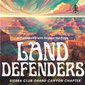 Podcast Land Defenders