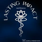 Podcast Lasting Impact Wellness