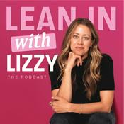 Podcast Lean In With Lizzy