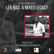 Podcast Len Bias: A Mixed Legacy