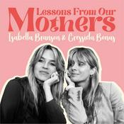 Podcast Lessons From Our Mothers