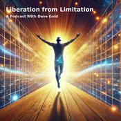 Podcast Liberation from Limitation