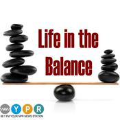 Podcast Life In The Balance on WYPR