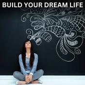 Podcast Lifestyle Design - Build Your Dream Life