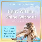 Podcast Light Within; Shine Without with Monica Janae