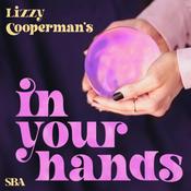 Podcast Lizzy Cooperman's In Your Hands