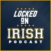 Podcast Locked On Irish - Daily Podcast On Notre Dame Fighting Irish Football & Basketball