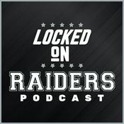 Podcast Locked On Raiders - Daily Podcast On The Las Vegas Raiders