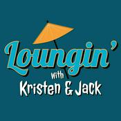 Podcast Loungin' with Kristen and Jack