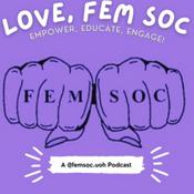 Podcast Love, Fem Soc