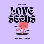 Podcast Love seeds