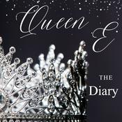 Podcast The Diary of Queen E