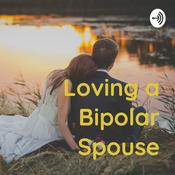 Podcast Loving a Bipolar Spouse