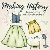 Podcast Making History by Pin Cut Sew Studio