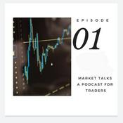 Podcast Market Talks - Episode 01