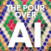 Podcast The Pour Over AI