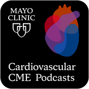 Podcast Mayo Clinic Cardiovascular CME