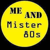 Podcast Me and Mister 80s