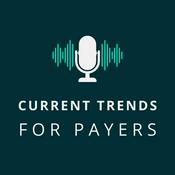 Podcast Current Trends For Payers