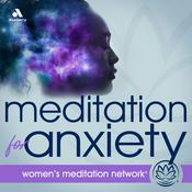 Podcast Meditation for Anxiety