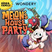 Podcast Melon's House Party