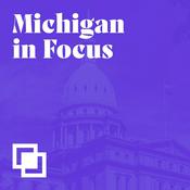 Podcast Michigan in Focus