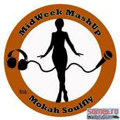 Podcast Midweek Mashup hosted by @MokahSoulFly