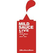 Podcast Mild Sauce Live