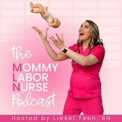 Podcast Mommy Labor Nurse