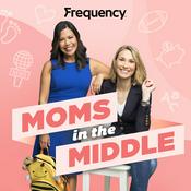 Podcast Moms in the Middle