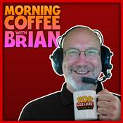 Podcast Morning Coffee with Brian