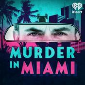 Podcast Murder in Miami