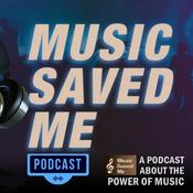 Podcast Music Saved Me Podcast