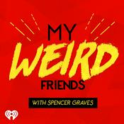 Podcast My Weird Friends