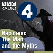 Podcast Napoleon: The Man and the Myths