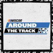 Podcast NASCAR Around the Track