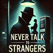 Podcast Never Talk To Strangers