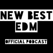 Podcast New Best EDM Official Podcast